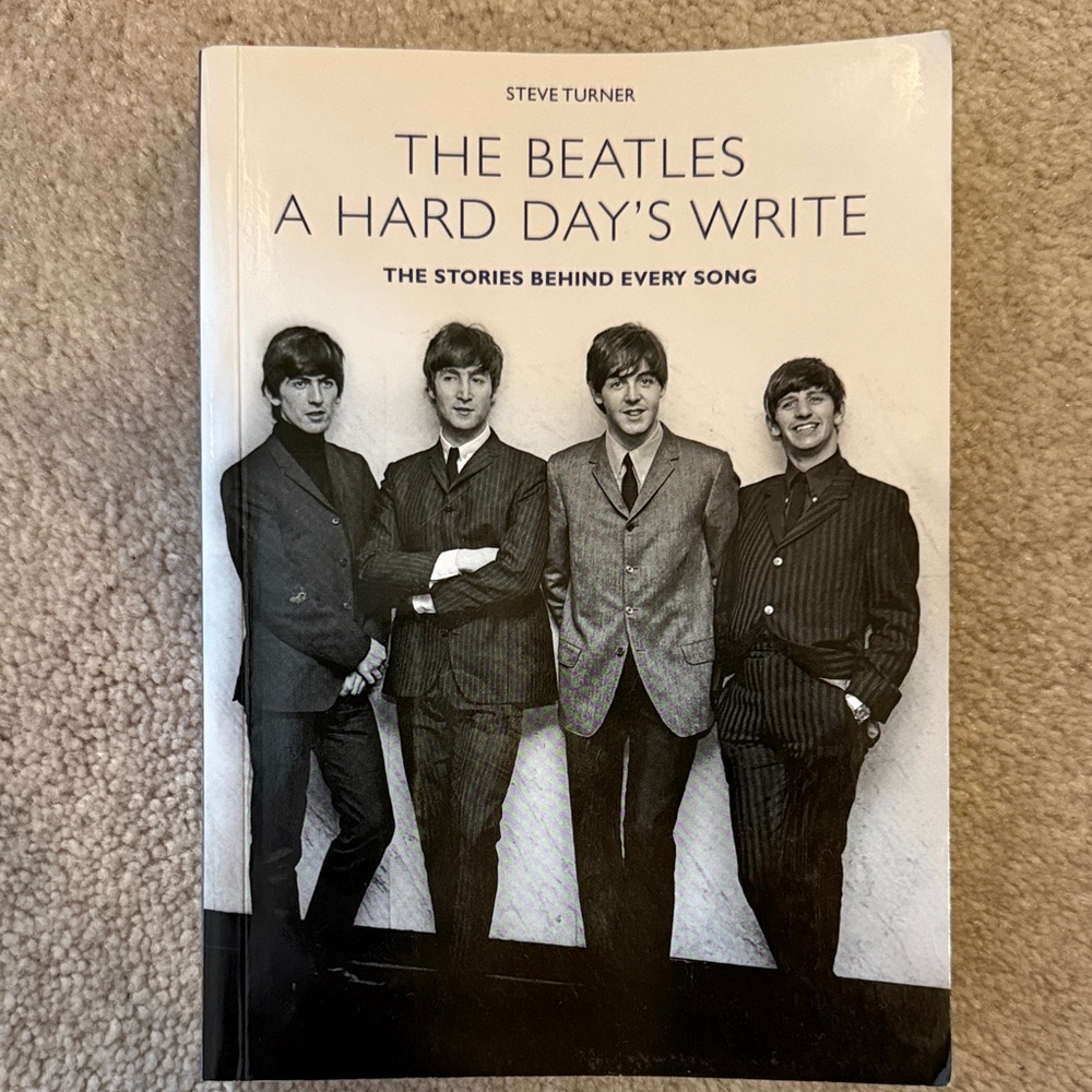 The Beatles A Hard Day’s Write Book Steve Turner Music History Nonfiction Read